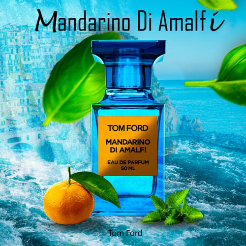 Tom Ford Mandarino di Amalfi: A Mediterranean Escape